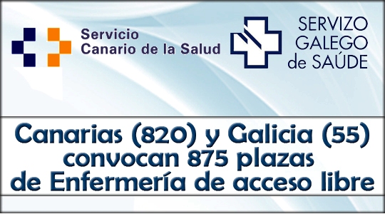 Canarias (820) y Galicia (55) convocan 875 plazas de Enfermería de acceso libre